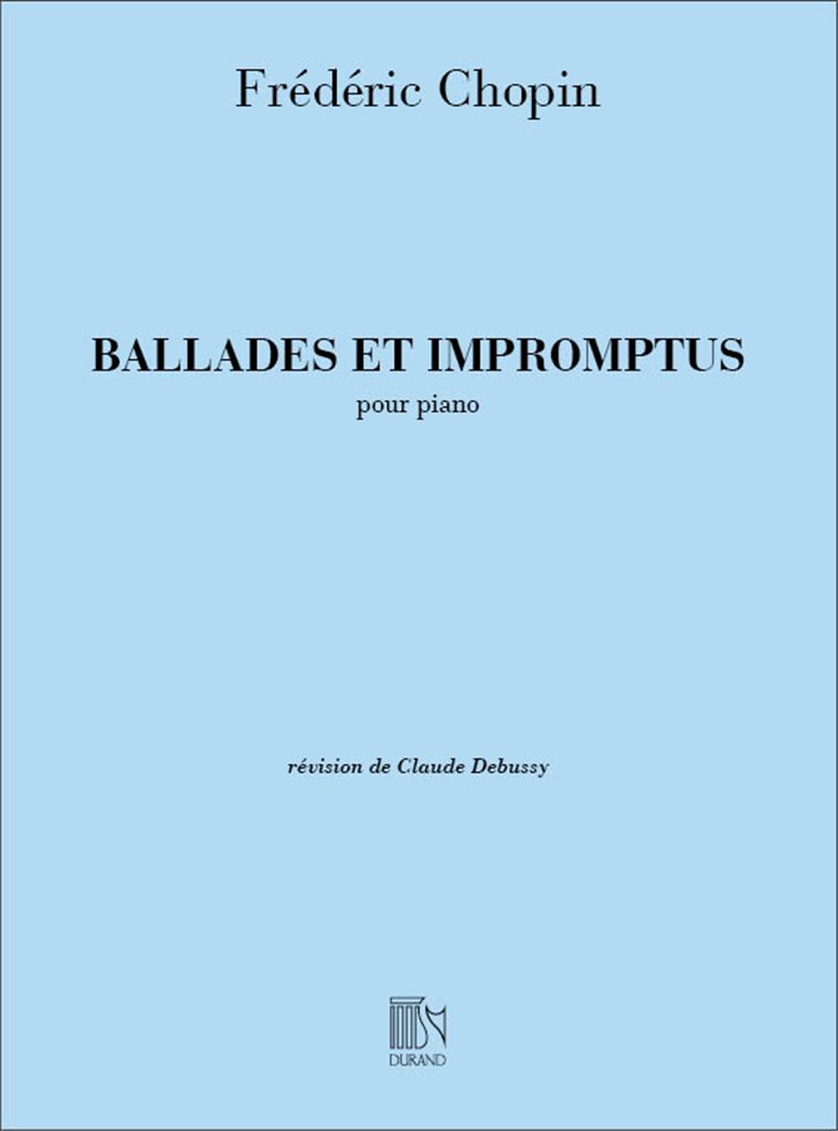 Ballades + Impromptus Piano